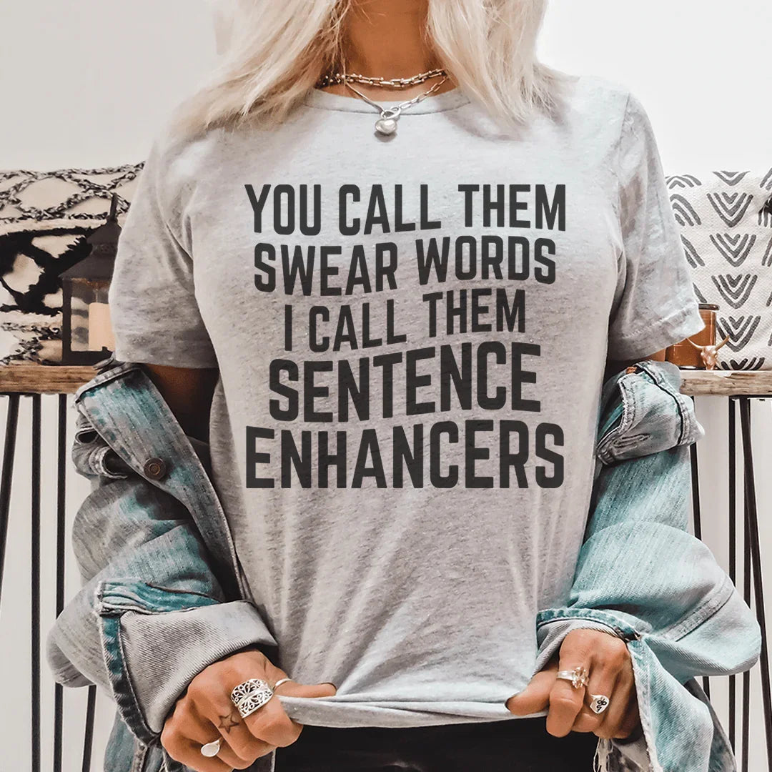 You Call Them Swear Words Tee - WonderingCloth