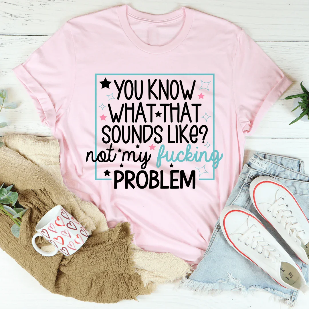 You Know What Tee - WonderingCloth