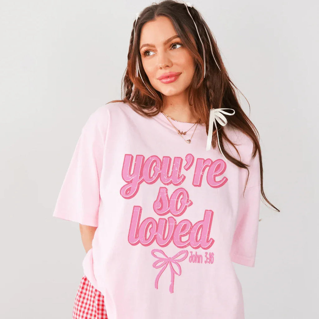 You're So Loved John 3:16 Tee - WonderingCloth
