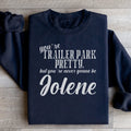 You're Trailer Park Pretty Sweatshirt - WonderingCloth